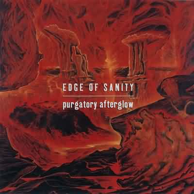 Edge Of Sanity: "Purgatory Afterglow" – 1994